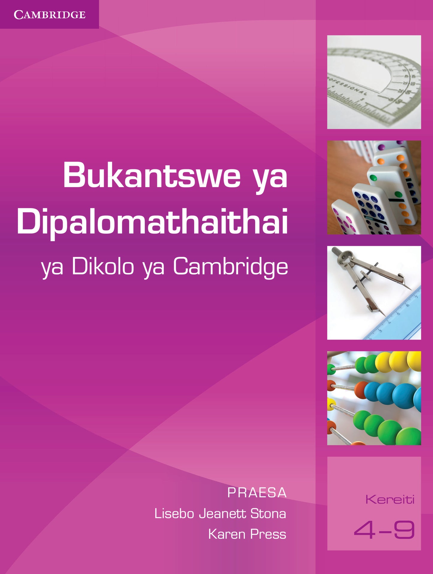 Bukantswe ya Dipalomathaithai ya Dikolo ya Cambridge (Setswana) ISBN/SKU:9781107641044