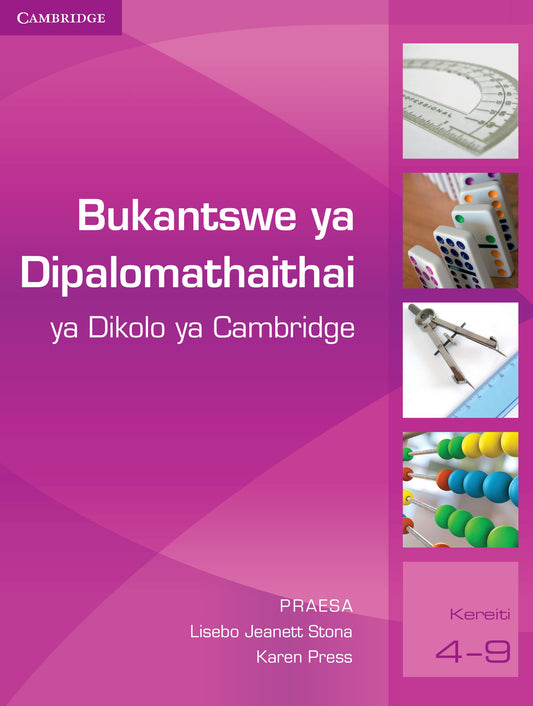 Bukantswe ya Dipalomathaithai ya Dikolo ya Cambridge (Setswana) ISBN/SKU:9781107641044