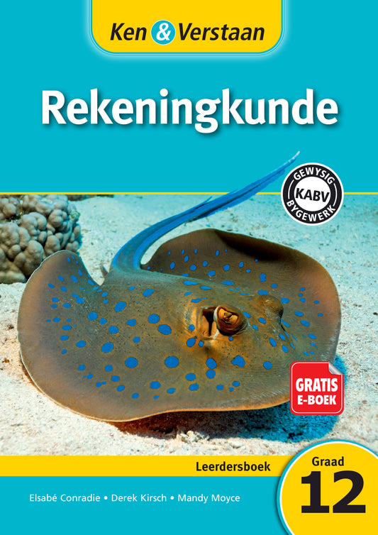 Ken & Verstaan Rekeningkunde Leerdersboek Graad 12 ISBN/SKU:9781107649996