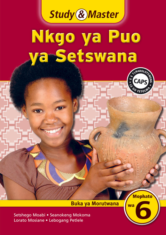 Study & Master Nkgo ya Puo ya Setswana Buka ya Morutwana Mophato wa 6 ISBN/SKU:9781107658981