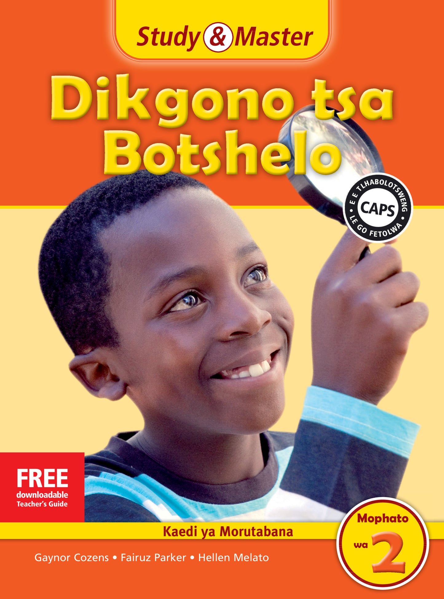 Study & Master Dikgono tsa Botshelo Faele ya Morutabana Mophato wa 2 ISBN/SKU:9781107659476