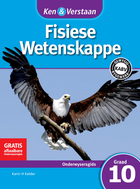 Ken & Verstaan Fisiese Wetenskappe Onderwysersgids Graad 10 ISBN/SKU:9781107659551