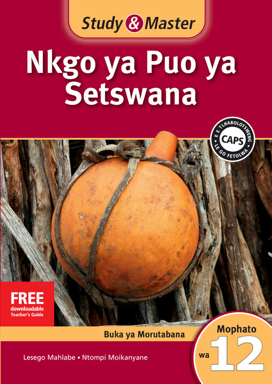 Study & Master Nkgo ya Puo ya Setswana Faele ya Morutabana Mophato wa 12 ISBN/SKU:9781107660441