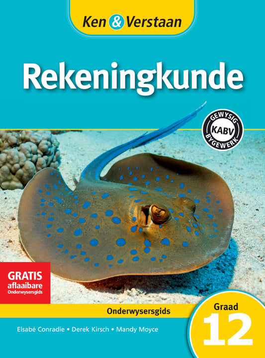 Ken & Verstaan Rekeningkunde Onderwysersgids Graad 12 ISBN/SKU:9781107661042