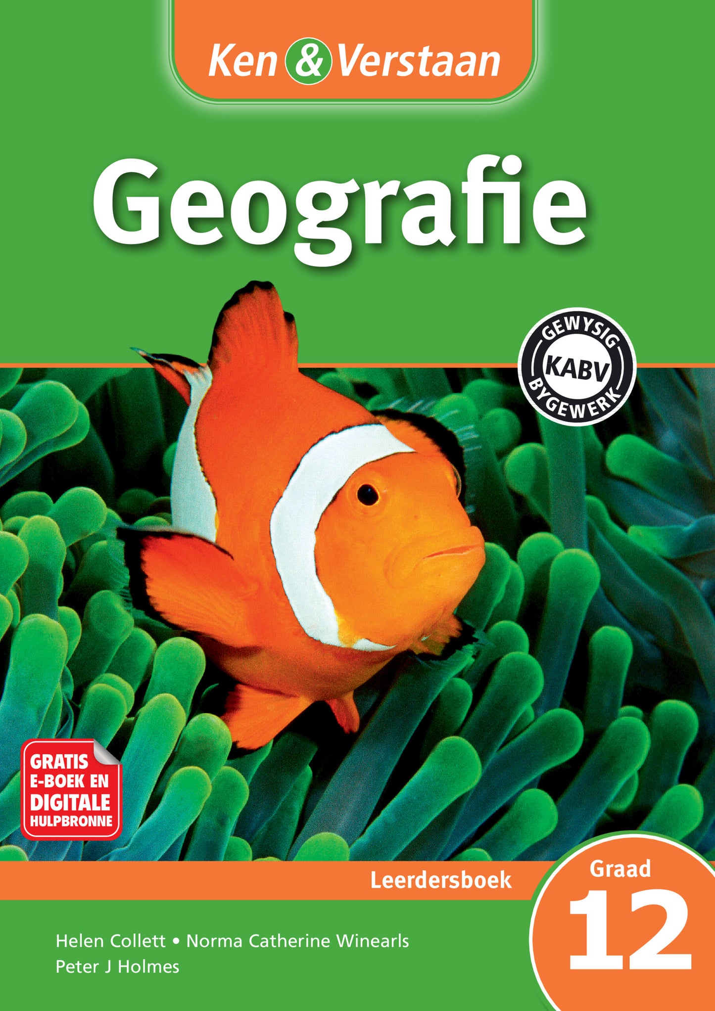 Ken & Verstaan Geografie Leerdersboek Graad 12 ISBN/SKU:9781107666207