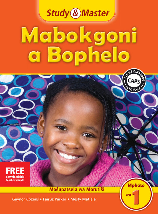 Study & Master Mabokgoni a Bophelo Fele ya Morutisi Mphato wa 1 ISBN/SKU:9781107667334