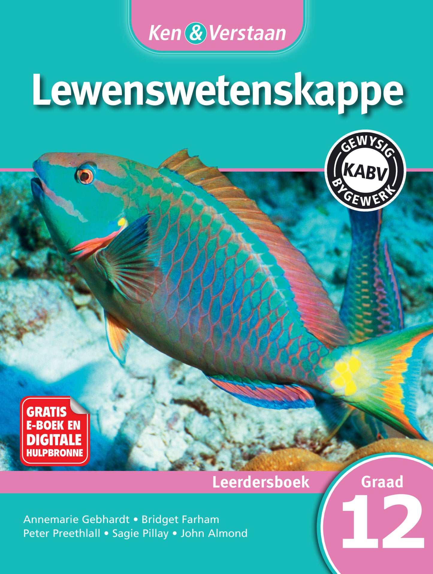 Ken & Verstaan Lewenswetenskappe Leerdersboek Graad 12 ISBN/SKU:9781107671560