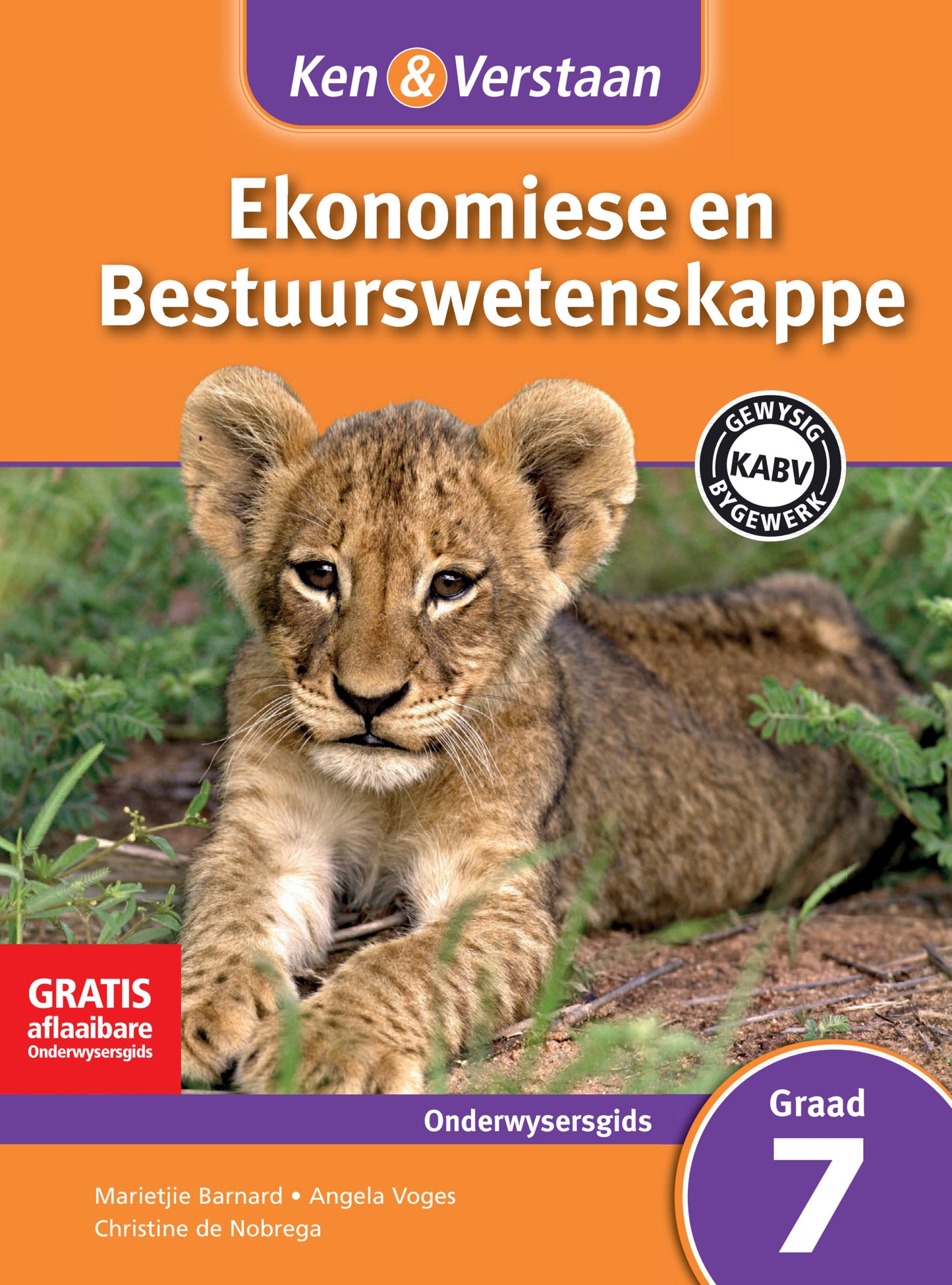 Ken & Verstaan Ekonomiese en Bestuurswetenskappe Onderwysersgids Graad 7 ISBN/SKU:9781107678347