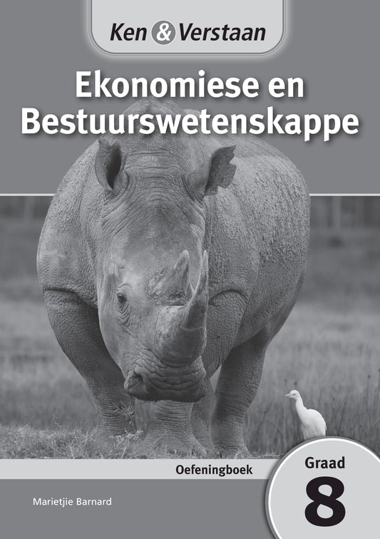 Ken & Verstaan Ekonomiese en Bestuurswetenskappe Oefeningboek Graad 8 ISBN/SKU:9781107682634