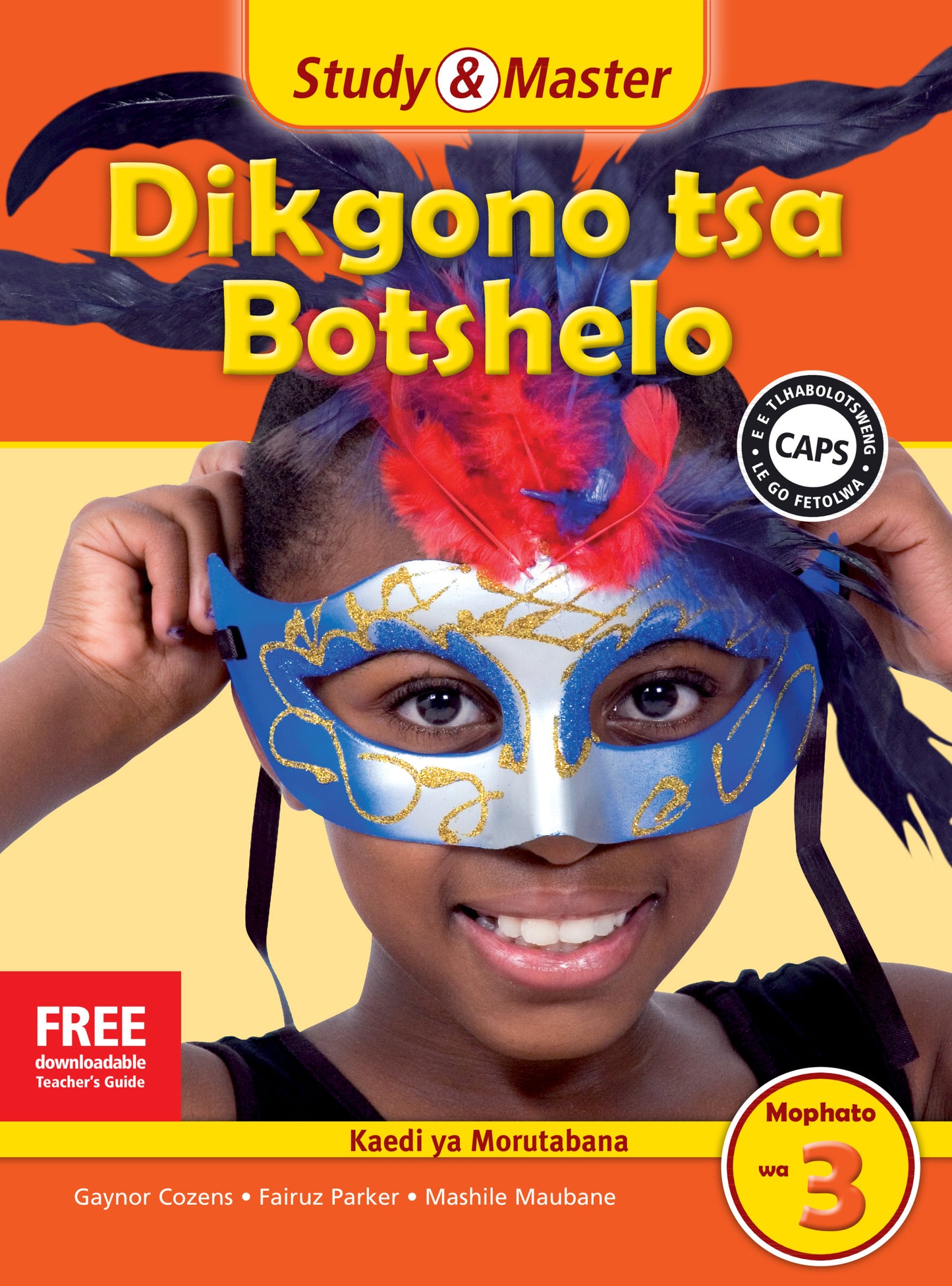 Study & Master Dikgono tsa Botshelo Faele ya Morutabana Mophato wa 3 ISBN/SKU:9781107688599