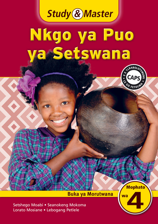Study & Master Nkgo ya Puo ya Setswana Buka ya Morutwana Mophato wa 4 ISBN/SKU:9781107693081