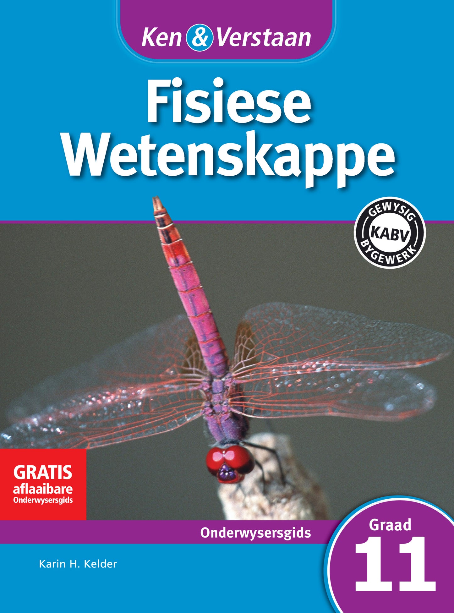 Ken & Verstaan Fisiese Wetenskappe Onderwysersgids Graad 11 ISBN/SKU:9781107693838