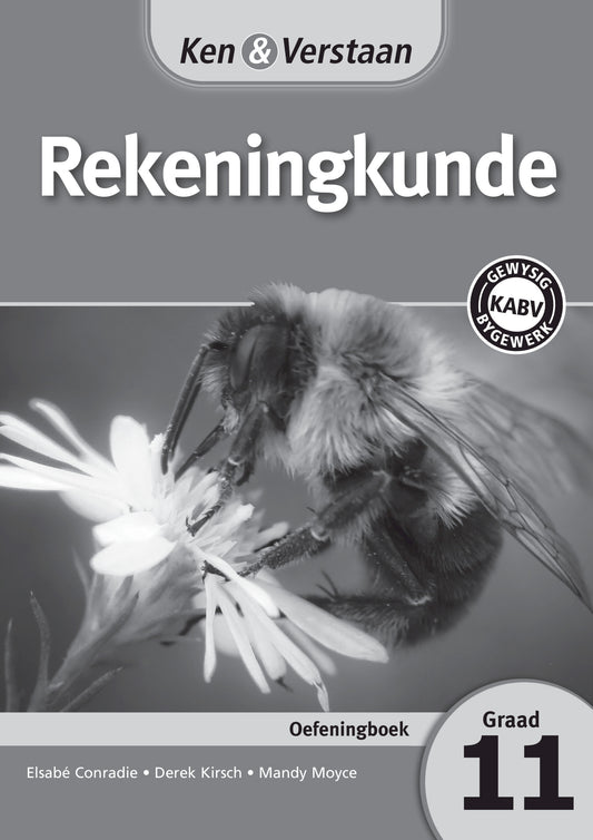 Ken & Verstaan Rekeningkunde Oefeningboek Graad 11 ISBN/SKU:9781107696501
