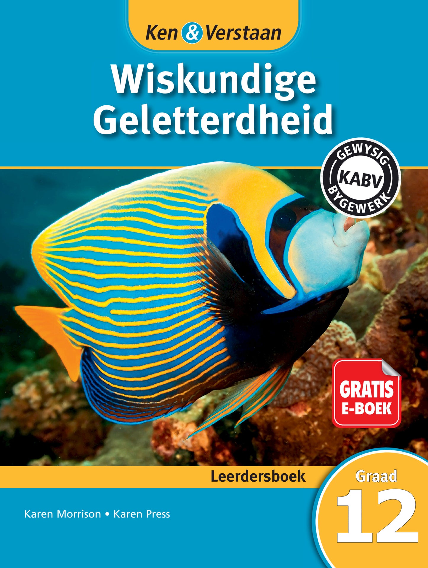 Ken & Verstaan Wiskundige Geletterdheid Leerdersboek Graad 12 ISBN/SKU:9781107697102