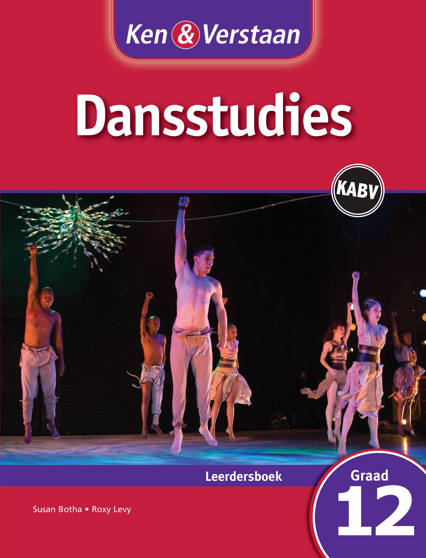 Ken & Verstaan Dansstudies Graad 12 Leerdersboek ISBN/SKU:9781316508572