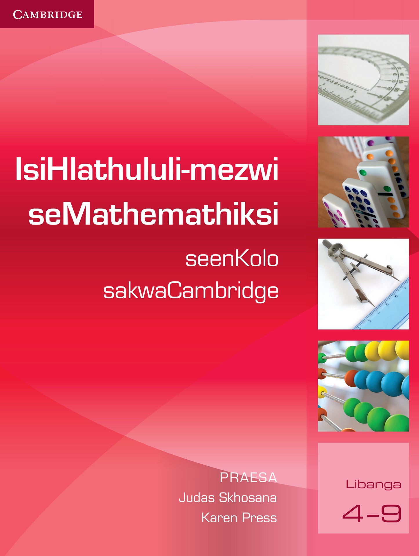 IsiHlathululi-mezwi seMathematikisi seenKolo sakwaCambridge (IsiNdebele) ISBN/SKU:9781316606315