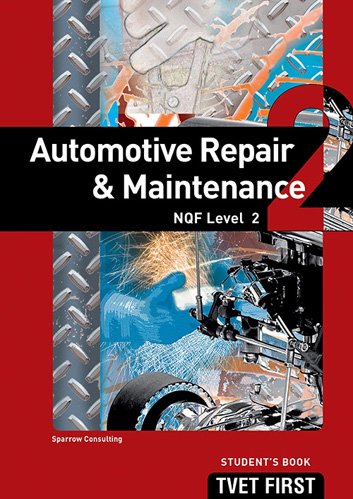 Automotive Repair & Maintenance NQF2 Student's Book ISBN: 9781430800361