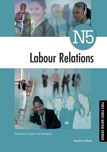 Labour Relations N5 Student's Book ISBN: 9781430800675