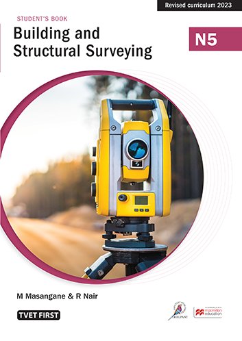 Building & Structural Surveying N5 Student's Book ISBN: 9781430810018