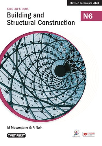 Building & Structural Construction N6 Student's Book ISBN: 9781430810254