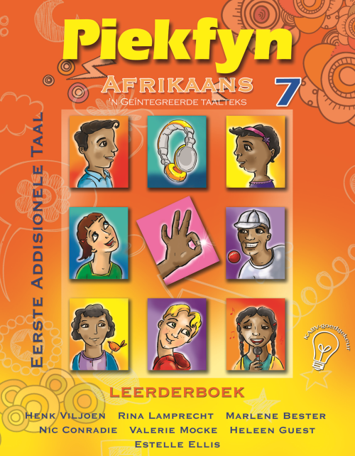 Piekfyn Afrikaans – ’n Geïntegreerde taalteks Eerste Addisionele Taal Leerderboek Gr. 7 ISBN/SKU: 9781770029286