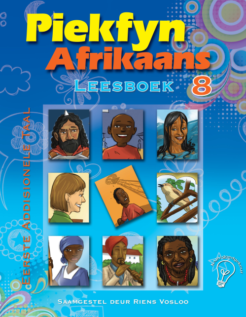 Piekfyn Afrikaans Eerste Addisionele Taal Leesboek Gr. 8 ISBN/SKU: 9781770029347