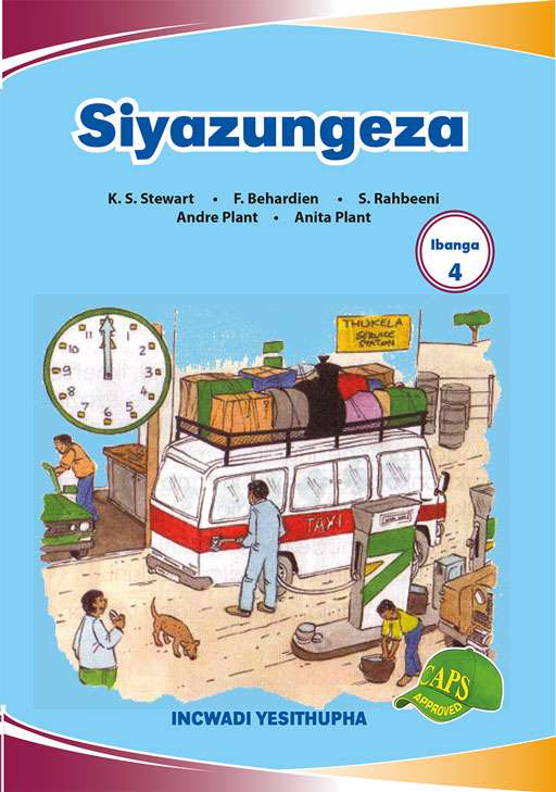 Imvubelo Graded Reader Gr 4 Bk 6 Siyazungeza
