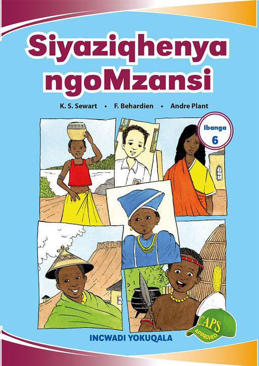 Imvubelo Graded Reader Gr 6 Bk 1 Siyaziqhenya Ngomzansi
