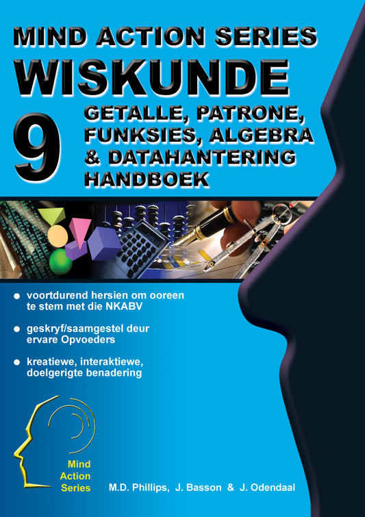 Mind Action Series Wisk (Algebra, Getalle, Patrone, Funksies, ens.) Handboek GR 9 Printed ISBN/SKU: 9781776111947 (MAT 214)