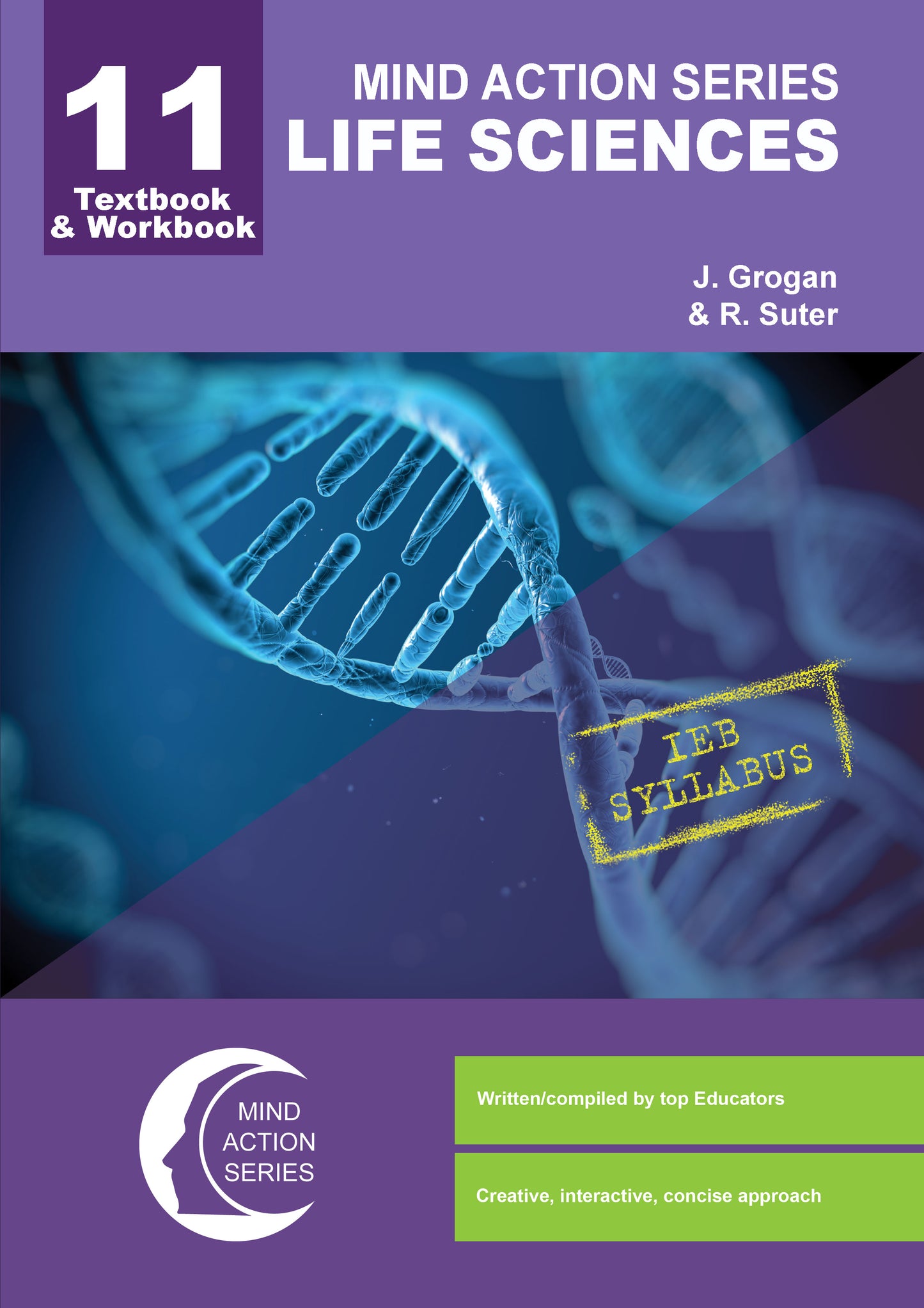 Mind Action Series Life Sciences Textbook & Workbook IEB - (2017) GR 11 Printed-Bound ISBN/SKU: 9781776113316 (LFS 94)