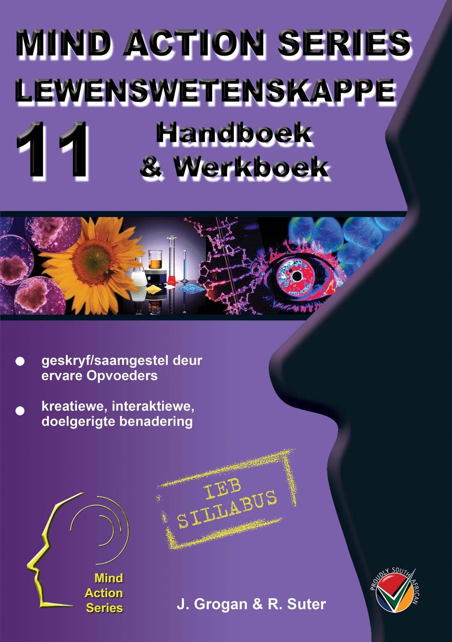 Mind Action Series Lewenswetenskap Handboek & Werkboek IEB - (2017) GR 11 Printed-Bound ISBN/SKU: 9781776113385 (LFS 96)