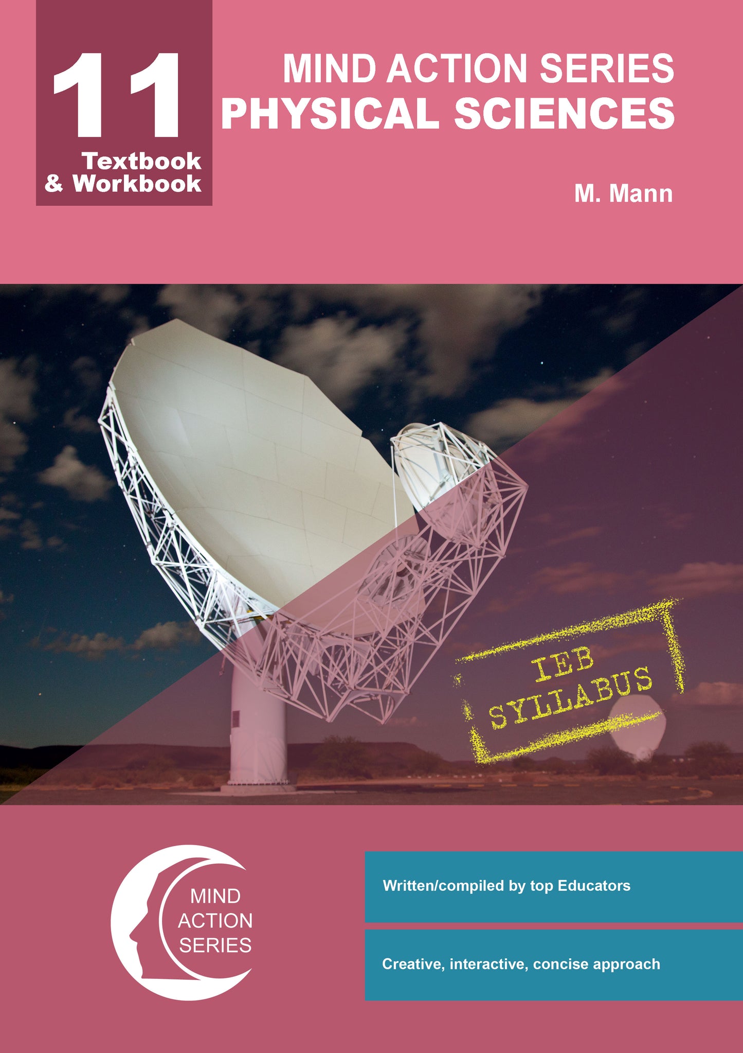 Mind Action Series Physical Science Textbook & Workbook IEB GR 11 Printed-Bound ISBN/SKU: 9781776115808 (SCI 78)