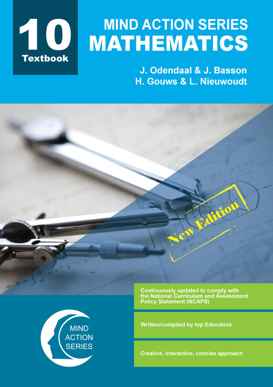 Mind Action Series Mathematics Textbook (New Edition) NCAPS (2022) GR 10 Printed ISBN/SKU: 9781776118441 (MAT 242)