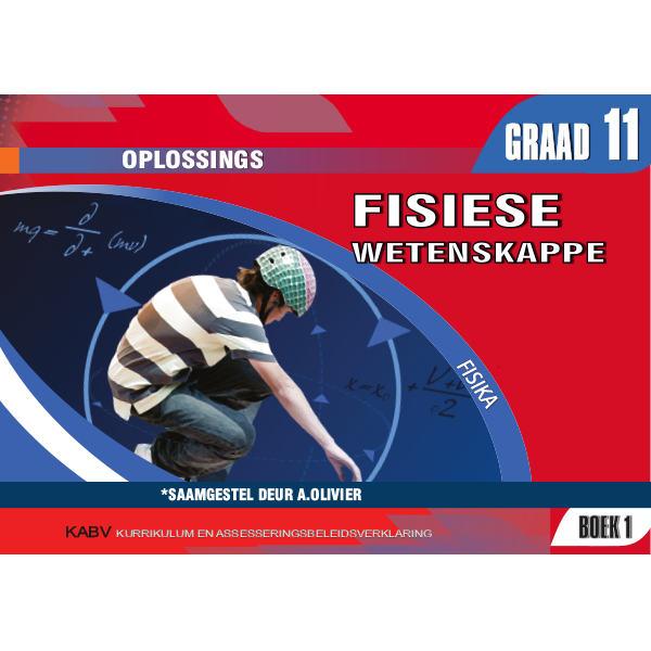 Fisiese Wetenskappe Gr 11 Boek 1 Fisika Oplossings 2024 ISBN/SKU:9781776494965