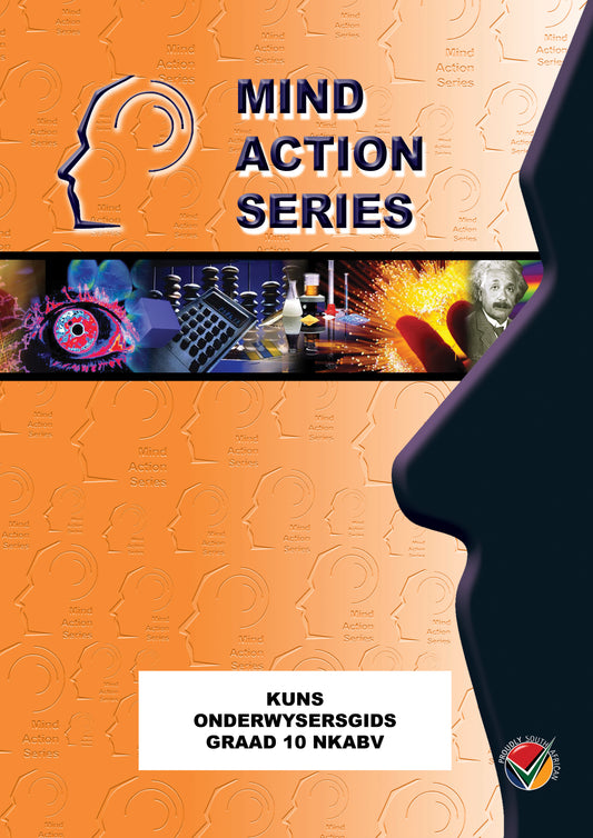 Mind Action Series Visuele Kuns Onderwysersgids NKABV GR 10 Printed ISBN/SKU: 9781869214104 (ART 20)