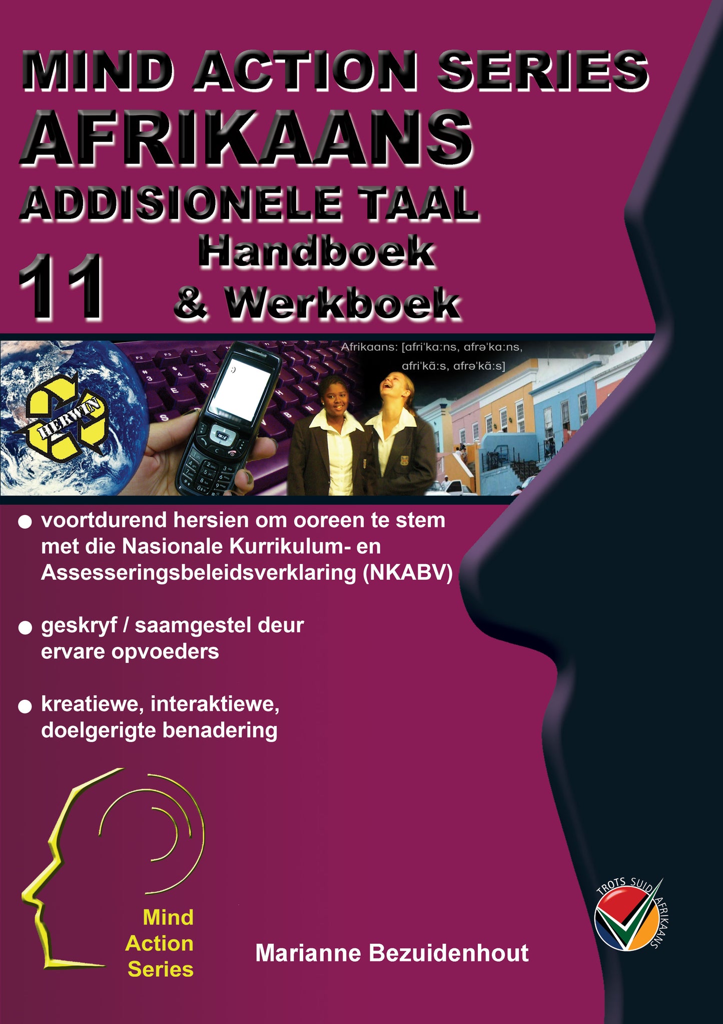 Mind Action Series Afr 1ste Add Taal Interaktiewe Werkboek NKABV GR 11 Printed ISBN/SKU: 9781869214685 (AFA 18)