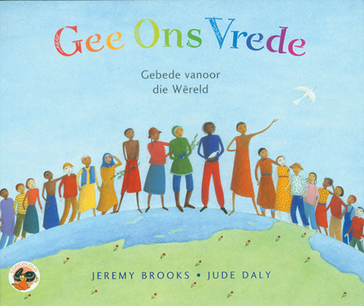 Let There Be Peace (Afr): Gee Ons Vrede Die Gebede
