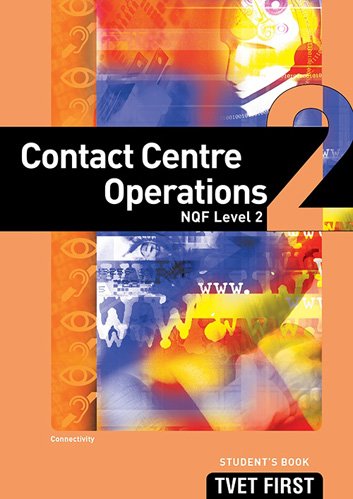 Contact Centre Operations NQF2 Student's Book ISBN: 9781920075101