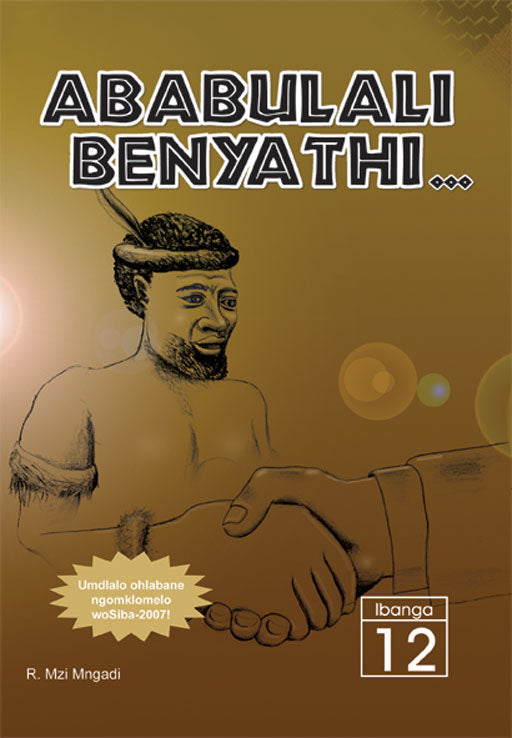Ababulali Benyathi (School Edition)
