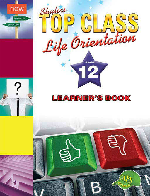 Top Class Life Orientation Grade 12 Learner'S Book ISBN/SKU: 9781920604028