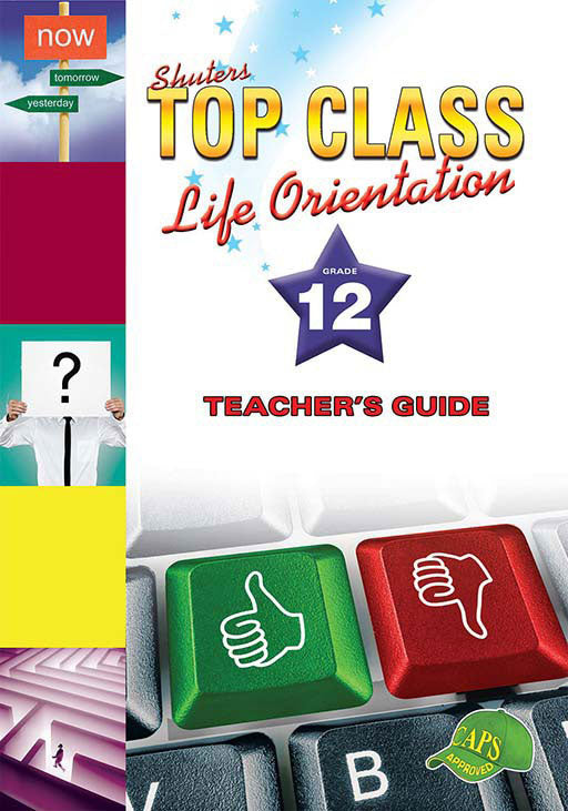 Top Class Life Orientation Grade 12 Teacher'S Guide ISBN/SKU: 9781920604035