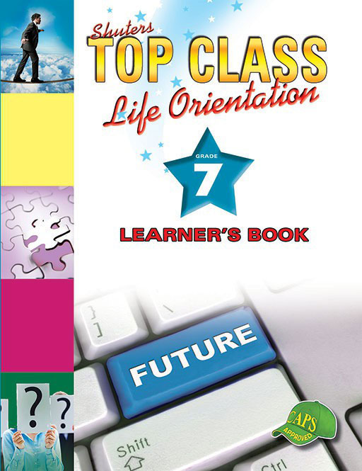 Top Class Life Orientation Grade 7 Learner'S Book ISBN/SKU: 9781920604066