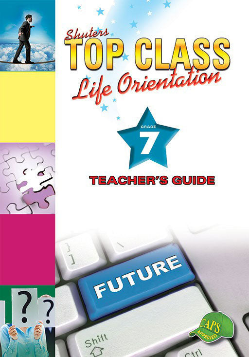 Top Class Life Orientation Grade 7 Teacher'S Guide ISBN/SKU: 9781920604073