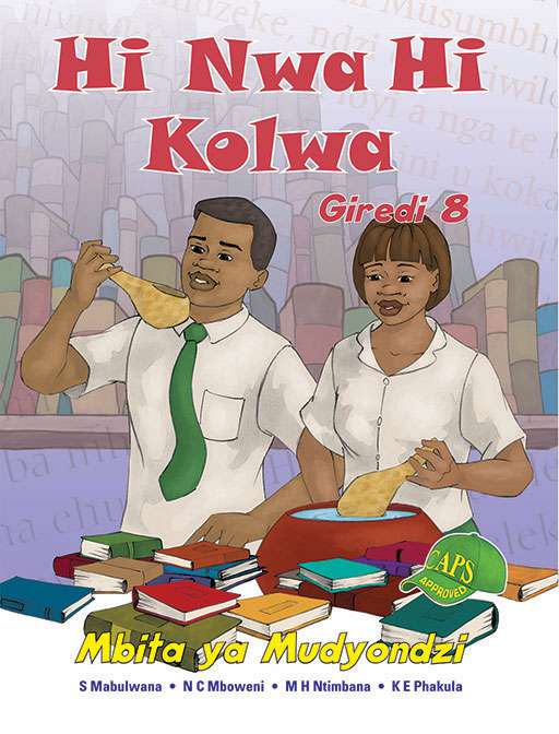 Hi Nwa Hi Kolwa Grade 8 Learner'S Book