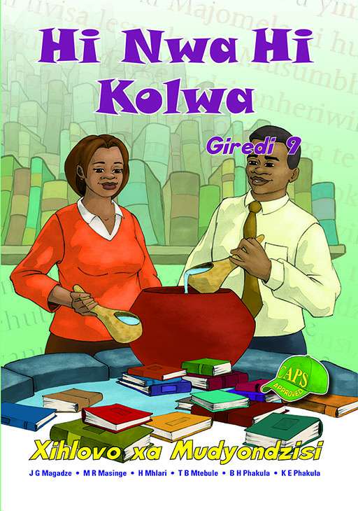Hi Nwa Hi Kolwa Grade 9 Teacher'S Guide