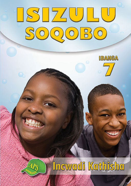 Isizulu Soqobo Grade 7 Teacher'S Guide
