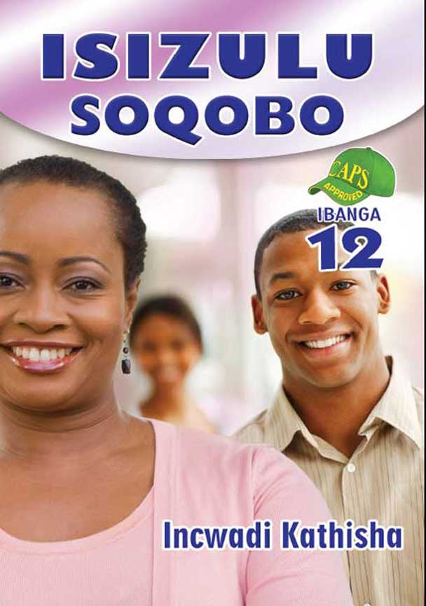 Isizulu Soqobo Grade 12 Teacher'S Guide