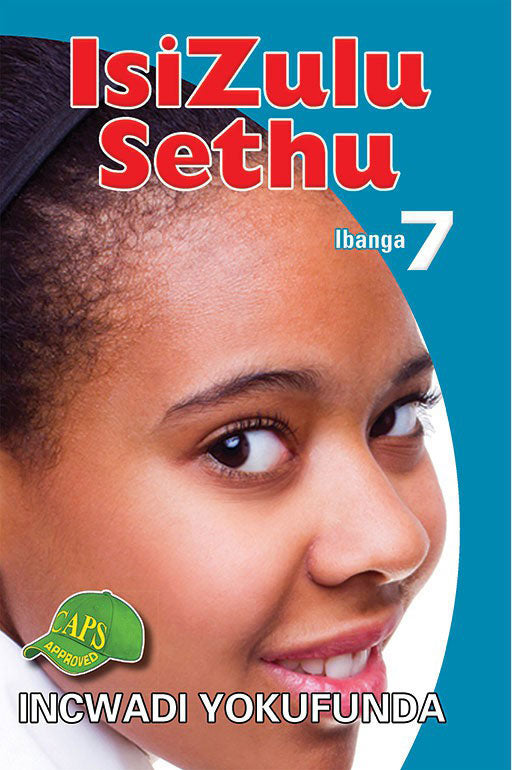 Isizulu Sethu Grade 7 Reader