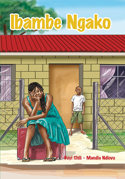 Isizulu Hl Grade 7 Novel - Ibambe Ngako