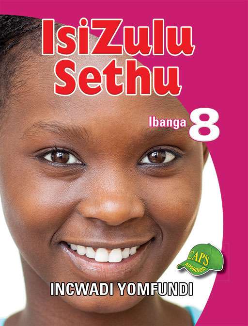 Isizulu Sethu Grade 8 Learner'S Book